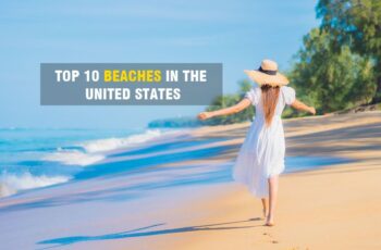 Top 10 Beaches in the United States