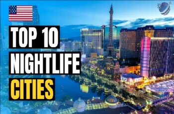Top 10 Nightlife Cities in the United States