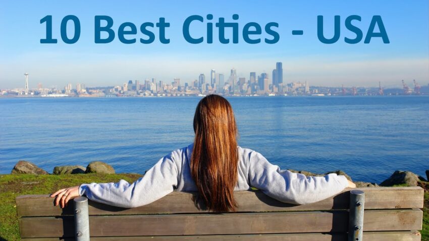Top 10 Most Beautiful Cities in the USA
