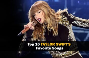 Top 10 Taylor Swift Songs
